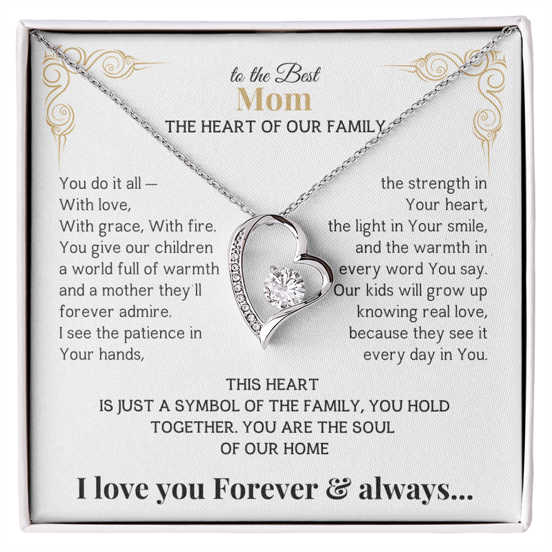 To the Best Mom - The Heart of Our Family-I love you Forever & always Necklace
