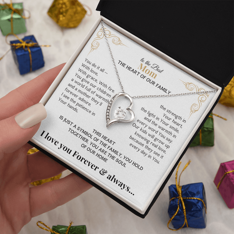 To the Best Mom - The Heart of Our Family-I love you Forever & always Necklace
