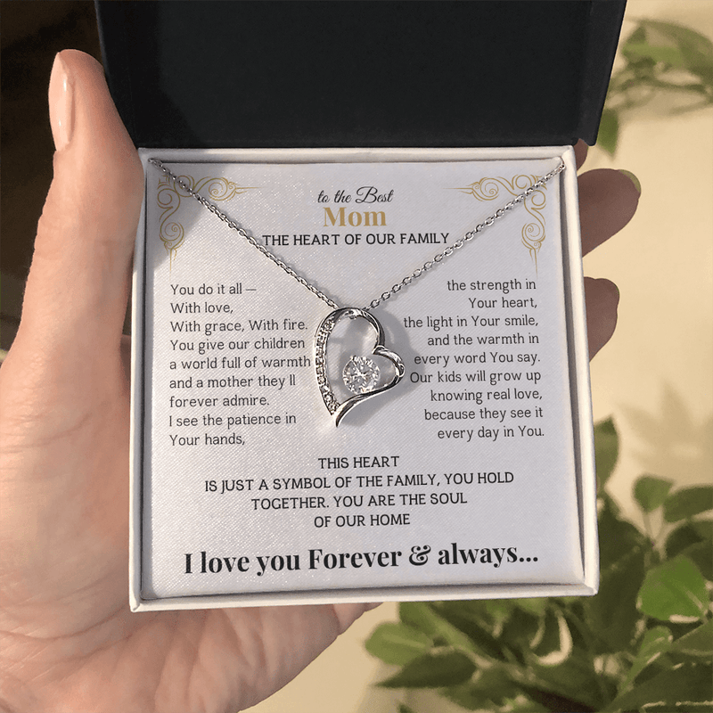To the Best Mom - The Heart of Our Family-I love you Forever & always Necklace