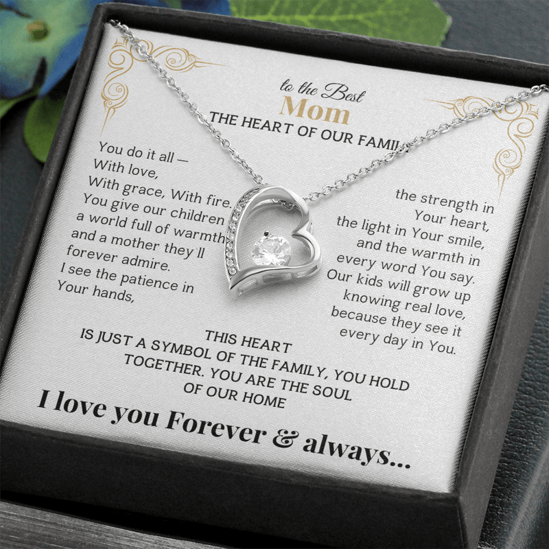To the Best Mom - The Heart of Our Family-I love you Forever & always Necklace