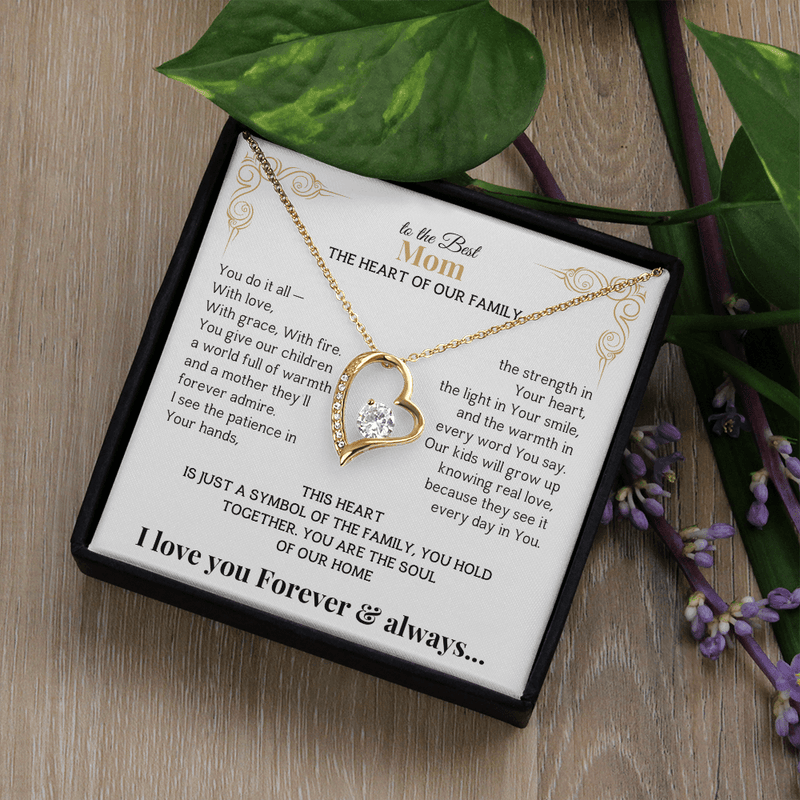 To the Best Mom - The Heart of Our Family-I love you Forever & always Necklace