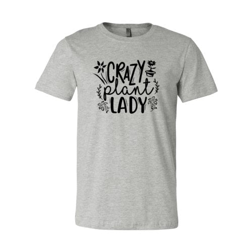 Crazy Plant Lady Shirt