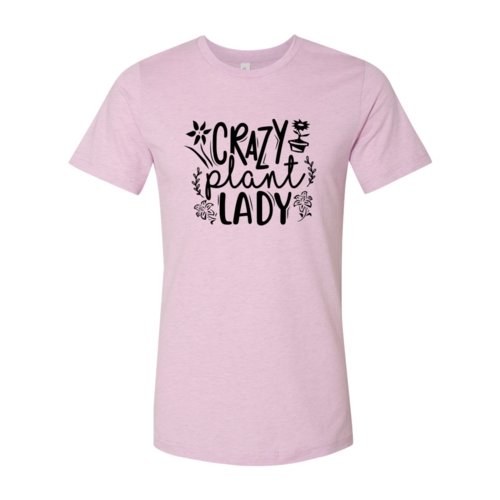 Crazy Plant Lady Shirt